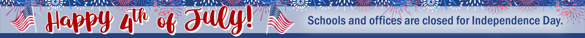 Independence Day: Schools and offices closed July 4