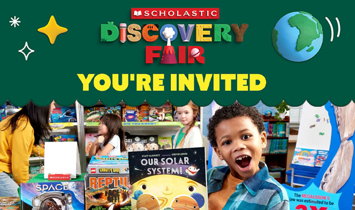 You're Invited to the Scholastic Discovery Fair